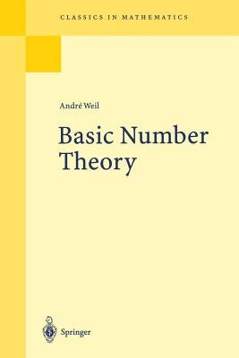 Basic Number Theory by Weil, Andre