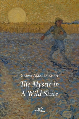The Mystic in A Wild State Paperback Europa Edizioni Srl