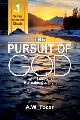 Pursuit of God with Reflection & Study Questions Paperback Pursuit of God with Reflection & Study Questi