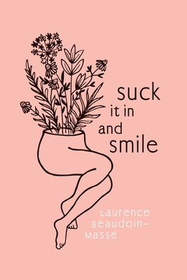 Suck It in and Smile Paperback Groundwood Books