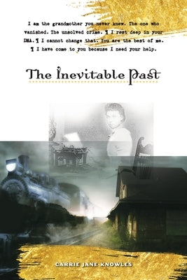 The Inevitable Past by Knowles, Carrie Jane