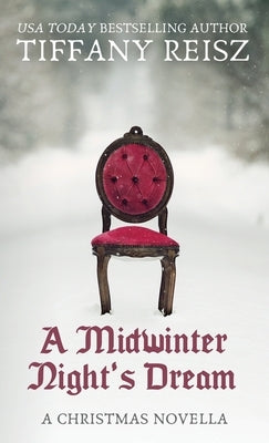 A Midwinter Night's Dream: A Christmas Novella by Reisz, Tiffany