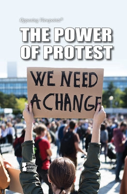 The Power of Protest Paperback Greenhaven Publishing
