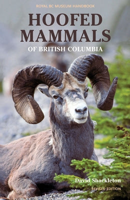 Hoofed Mammals of British Columbia by Shackleton, David