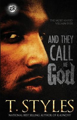 And They Call Me God (The Cartel Publications Presents) Paperback Cartel Publications