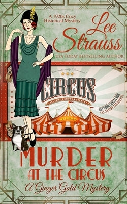 Murder at the Circus: a 1920s cozy historical mystery Paperback Esb Publishing