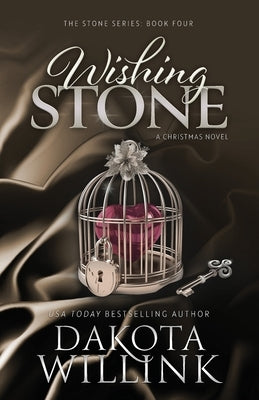 Wishing Stone Paperback Dakota Willink, LLC