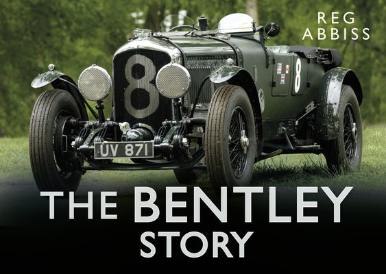 The Bentley Story by Abbiss, Reg