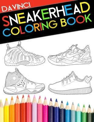 Sneakerhead Coloring book by Davinci