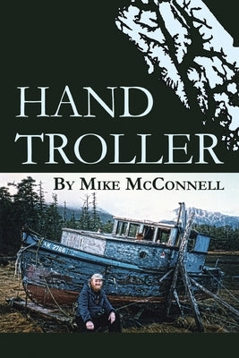 Hand Troller by McConnell, Mike