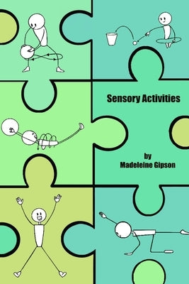 Sensory Activities: 69 Sensory Activities For kids Paperback Independently Published