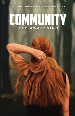 Community: the Awakening Paperback Golden Star Publishing