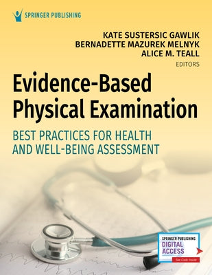 Evidence-Based Physical Examination: Best Practices for Health & Well-Being Assessment Paperback Springer Publishing Company