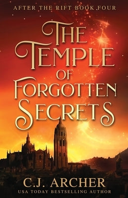The Temple of Forgotten Secrets Paperback C.J. Archer