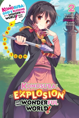 Konosuba: An Explosion on This Wonderful World!, Vol. 2 (Light Novel): Yunyun's Turn Paperback Yen on