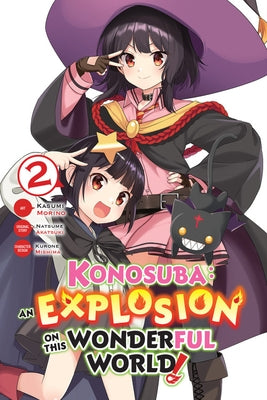 Konosuba: An Explosion on This Wonderful World!, Vol. 2 (Manga) by Akatsuki, Natsume