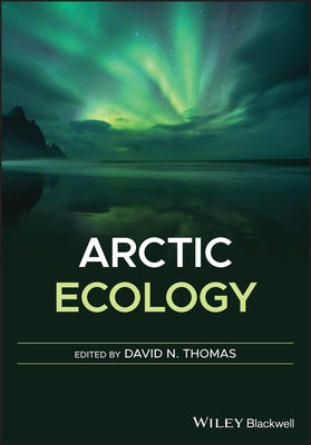 Arctic Ecology by Thomas, David N.