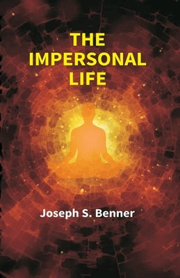 The Impersonal Life Paperback Gyan Books