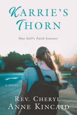 Karrie's Thorn by Kincaid, Cheryl Anne