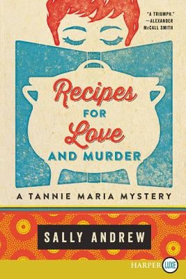 Recipes for Love and Murder: A Tannie Maria Mystery by Andrew, Sally