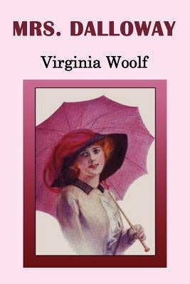 Mrs. Dalloway Paperback Benediction Classics