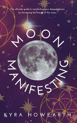 Moon Manifesting by Howearth, Kyra