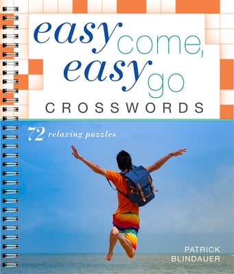 Easy Come, Easy Go Crosswords by Blindauer, Patrick
