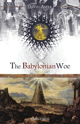 The Babylonian Woe Paperback Omnia Veritas Ltd