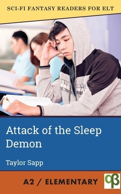 Attack of the Sleep Demon by Sapp, Taylor