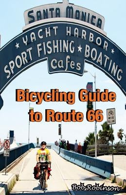 Bicycling Guide to Route 66 Paperback Spirts Creek