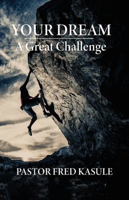 Your Dream A Great Challenge Paperback David Mayorga