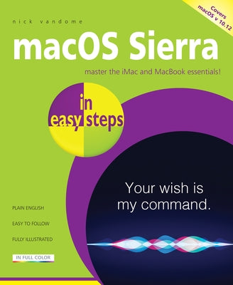 Macos Sierra in Easy Steps: Covers OS X 10.12 by Vandome, Nick