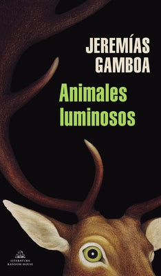 Animales Luminosos / Luminous Animals by Gamboa, Jeremias
