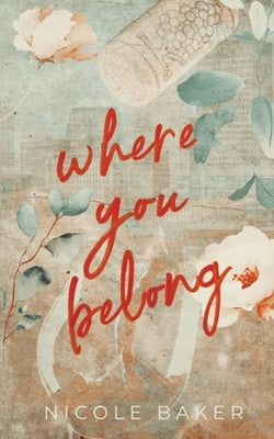 Where You Belong Paperback Nicole Baker