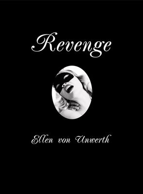 Ellen Von Unwerth: Revenge by Von Unwerth, Ellen
