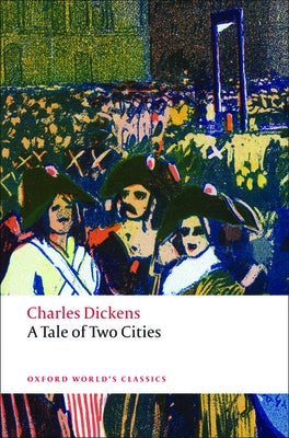 A Tale of Two Cities Paperback Oxford University Press, USA
