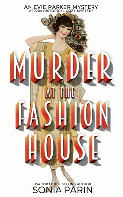 Murder at the Fashion House: A 1920s Historical Cozy Mystery Paperback Independently Published