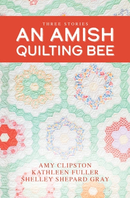 An Amish Quilting Bee: Three Stories Library Binding Thorndike Press Large Print