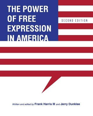The Power of Free Expression in America Paperback Cognella Academic Publishing