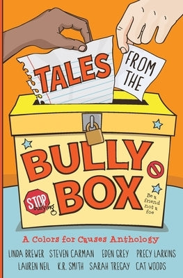 Tales from the Bully Box Paperback Elephant's Bookshelf Press, LLC