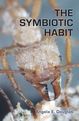 The Symbiotic Habit Paperback Princeton University Press