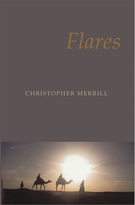 Flares by Merrill, Christopher