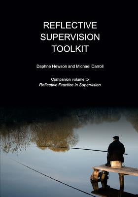 Reflective Supervision Toolkit by Hewson, Daphne