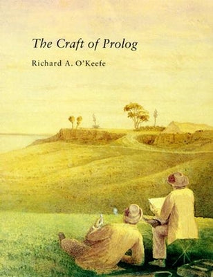 The Craft of Prolog by O'Keefe, Richard