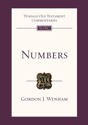 Numbers: Tyndale Old Testament Commentary by Wenham, Gordon