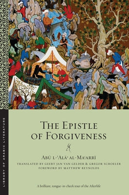 The Epistle of Forgiveness: Volumes One and Two Paperback New York University Press