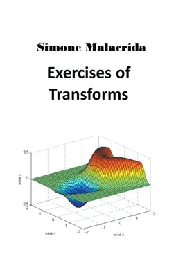 Exercises of Transforms Paperback Simone Malacrida
