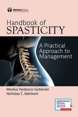 Handbook of Spasticity: A Practical Approach to Management Paperback Demos Medical Publishing