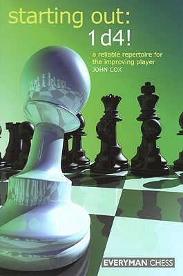 Starting Out: 1d4 Paperback Gloucester Publishers Plc