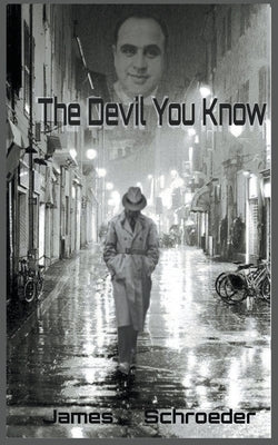 The Devil You Know Paperback James Schroeder